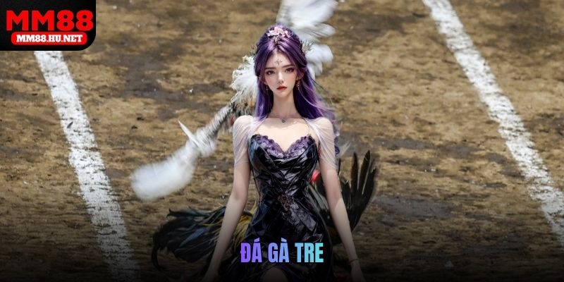 đá gà tre