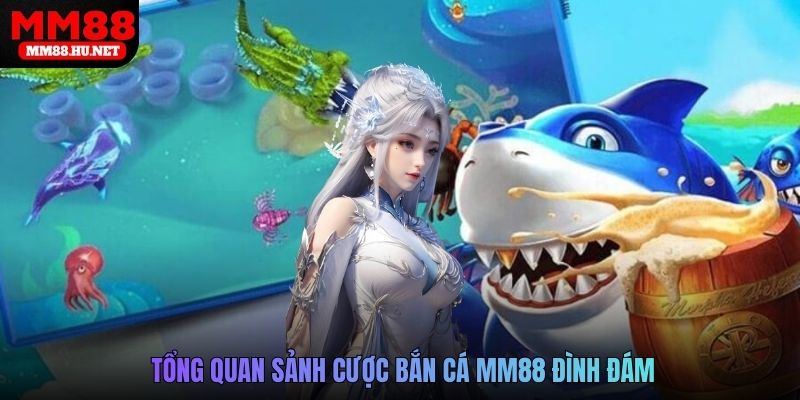 Tổng quan sảnh cược Nổ hũ MM88